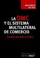 OMC Y EL SISTEMA MULTILATERAL DE COMERCIO