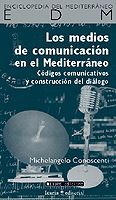 LOS MEDIOS DE COMUNICACION EN EL MEDITERRANEO