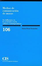 MEDIOS DE COMUNICACION DE MASAS 106 CIS