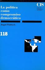 LA POLITICA COMO COMPROMISO DEMOCRATICO