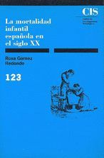 MORTALIDAD INFANTIL ESPAÑOLA EN EL S.XX
