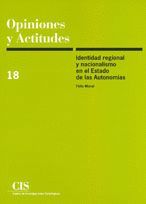 IDENTIDAD REGIONAL Y NACIONALISMO EN EL ESTADO DE LAS AUTONOMÍAS