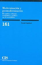 MODERNIZACION Y POSMODERNIZACION. CIS-161