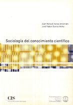 SOCIOLOGIA DEL CONOCIMIENTO CIENTIFICO.