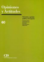 VIVIENDA Y OPINION PUBLICA EN ESPAÑA 60