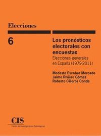 LOS PRONOSTICOS ELECTORALES CON ENCUESTAS