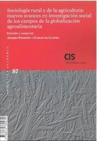 SOCIOLOGIA RURAL Y DE LA AGRICULTURA: NUEVOS AVANCES EN INVESTIGACION SOCIAL DE