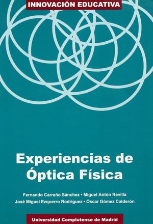 EXPERIENCIAS DE ÓPTICA FÍSICA