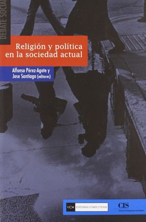 RELIGION Y POLITICA EN LA SOCIEDAD ACTUAL