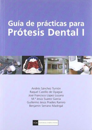 GUIA DE PRACTICAS PARA PROTESIS DENTAL I