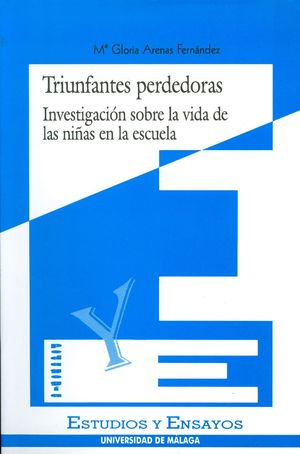 TRIUNFANTES PERDEDORAS INVESTIGACION SOBRE LA VIDA DE LAS NIÑAS