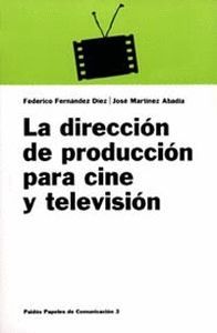 DIRECCION DE PRODUCCION PARA CINE Y TELEVISION