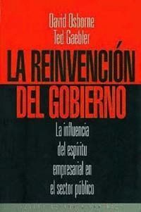 LA REINVENCION DEL GOBIERNO