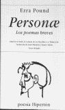 PERSONAE. LOS POEMAS BREVES