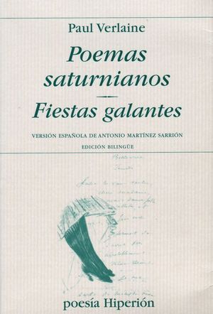 POEMAS SATURNIANOS. FIESTAS GALANTES