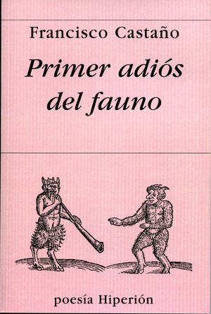 PRIMER ADIÓS DEL FAUNO