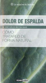 DOLOR DE ESPALDA COMO TRATARLO DE FORMA NATURAL