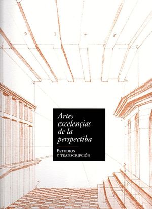 ARTES EXCELENÇIAS DE LA PERSPECTIBA 2 VOL.