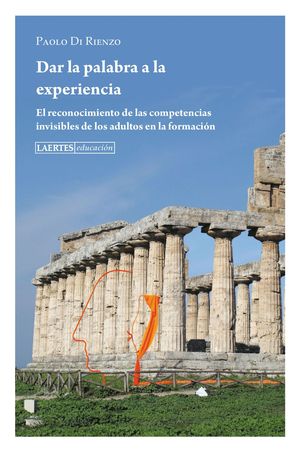 DAR LA PALABRA A LA EXPERIENCIA