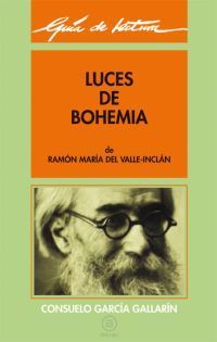 LUCES DE BOHEMIA GUIA DE LECTURA