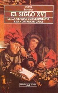 SIGLO XVI/DE LOS GRANDES DESCUBRIMIENTOS