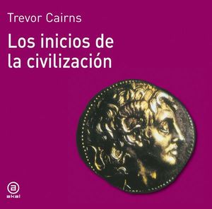 INICIOS DE LA CIVILIZACION HISTORIA DEL MUNDO PARA JOVENES/1