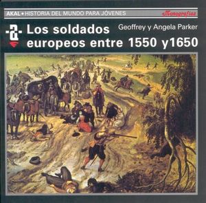 SOLDADOS EUROPEOS ENTRE 1550/1650