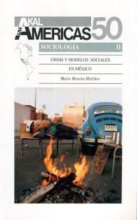 CRISIS Y MODELOS SOCIALES EN MÉXICO (SOCIOLOGIA 2)