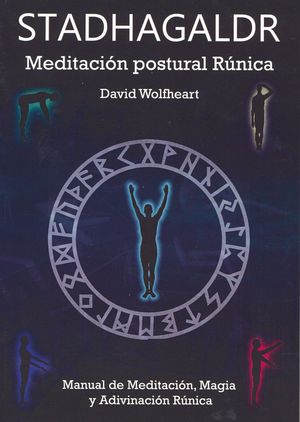 STADHAGALDR MEDITACION POSTURAL RUNICA