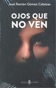 OJOS QUE NO VEN