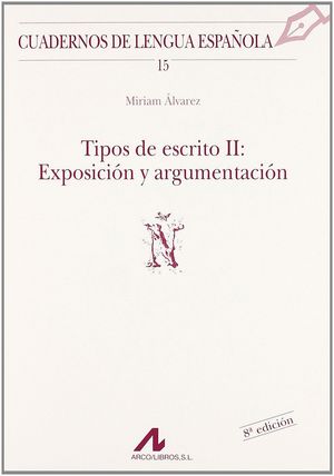 TIPOS DE ESCRITO 2/EXPOSICION Y ARGUMENTACION