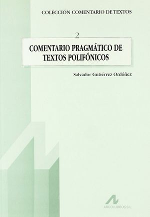COMENTARIO PRAGMATICO DE TEXTOS POLIFONICOS
