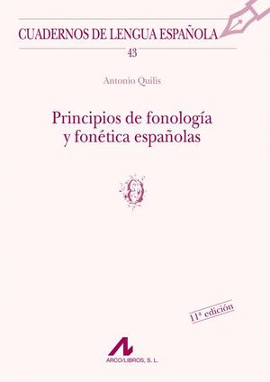 PRINCIPIOS DE FONOLOGÍA Y FONÉTICA ESPAÑOLAS (O)