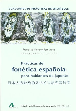 PRÁCTICAS DE FONÉTICA ESPAÑOLA PARA HABLANTES DE JAPONÉS