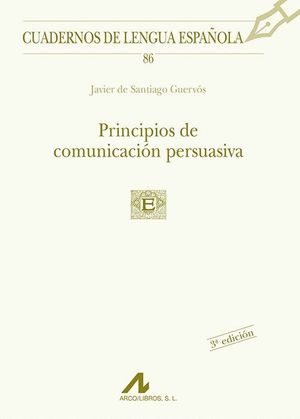 PRINCIPIOS DE COMUNICACION PERSUASIVA