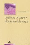 LINGÜÍSTICA DE CORPUS Y ADQUISICIÓN DE LA LENGUA