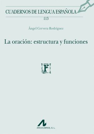 LA ORACION: ESTRUCTURA Y FUNCIONES