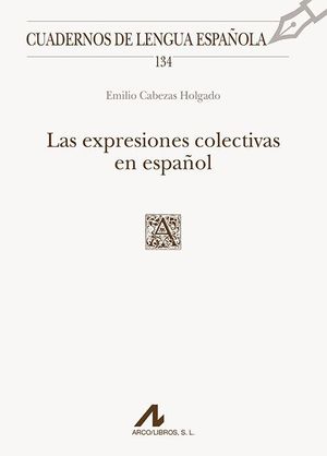 LAS EXPRESIONES COLECTIVAS EN ESPAÑOL