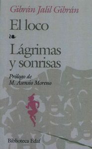 EL LOCO, LAGRIMAS Y SONRISAS