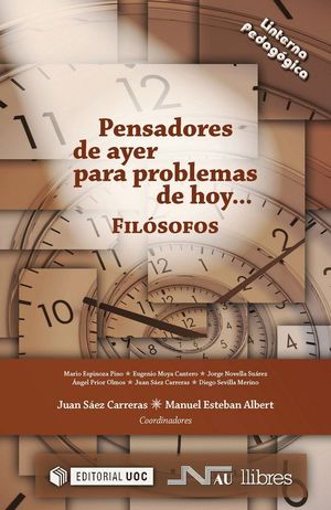 PENSADORES DE AYER PARA PROBLEMAS DE HOY: FILÓSOFOS