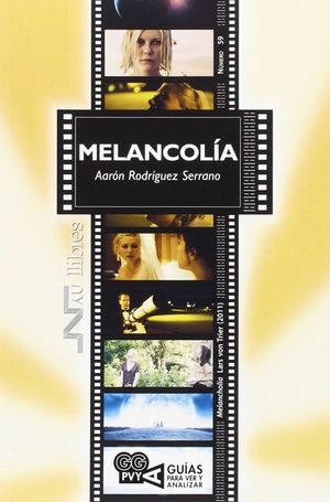 MELANCOLIA. LARS VON TRIER (2011)