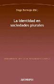 LA IDENTIDAD EN SOCIEDADES PLURALES