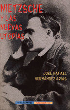 NIETZSCHE Y LAS NUEVAS UTOPIAS