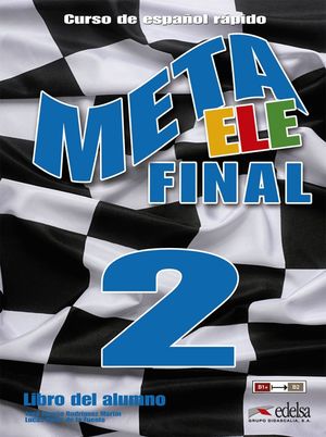 META ELE FINAL 2 (B1+-B2.1-B2.2)- LIBRO DEL ALUMNO