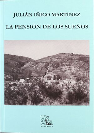 LA PENSIÓN DE LOS SUEÑOS