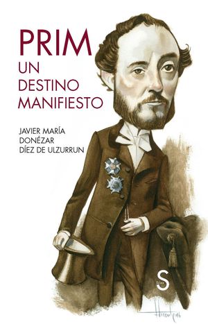 PRIM UN DESTINO MANIFIESTO