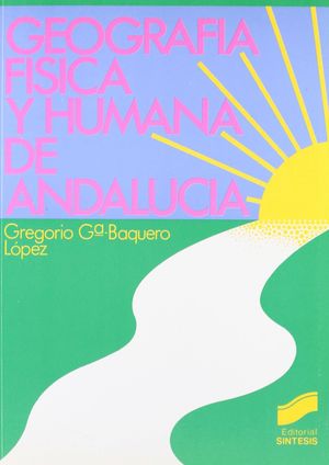 GEOGRAFIA FISICA Y HUMANA DE ANDALUCIA