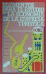 ELEMENTOS PARA EL ESTUDIO DE LA ECONOMÍA DE LA EMPRESA TURÍSTICA