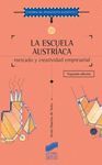 LA ESCUELA AUSTRIACA, MERCADO Y ACTIVIDAD EMPRESARIAL