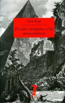 CULTO MODERNO A LOS MONUMENTOS